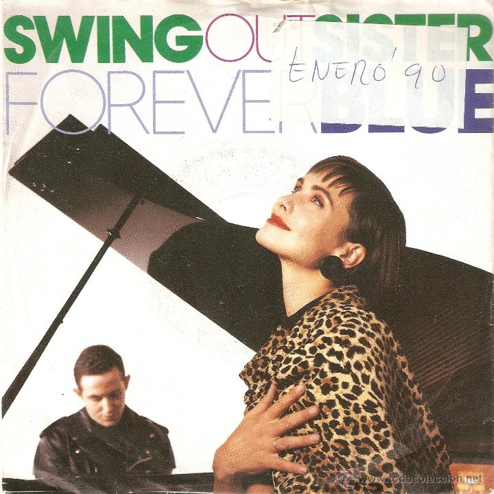 Disques de vinyle: Vendo Single de Swing Out Sister (Forever Blue) , A&ntilde;o 1989