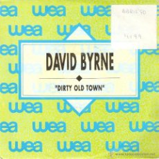 Discos de vinilo: VENDO SINGLE DE DAVID BYRNE (DIRTY OLD TOWN), AÑO 1990.