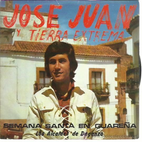 Vinyl-Schallplatten: JOSE JUAN Y TIERRA EXTREMA Sg EUTERPE 1977 semana santa en guare&ntilde;a/ los alcaldes de daganzo FOLK