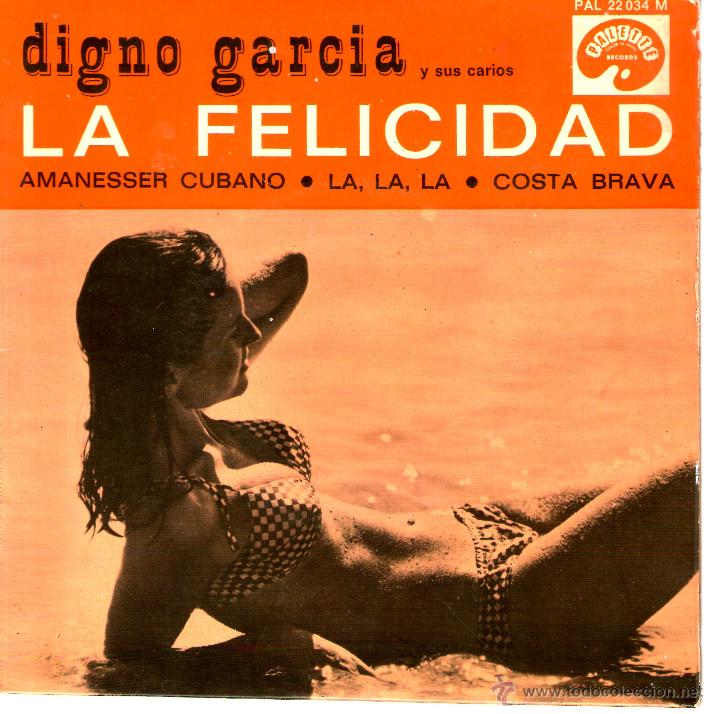 Discos de vinilo: DIGNO GARCIA LA FELICIDAD - Foto 1