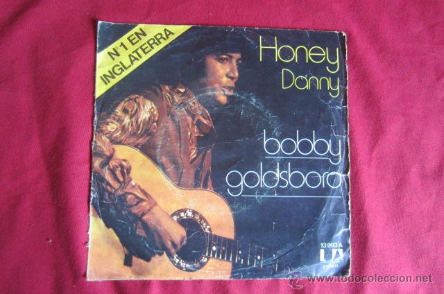 Discos de vinilo: HONEY DANNY - BOBBY GOLDSBORO - Foto 1