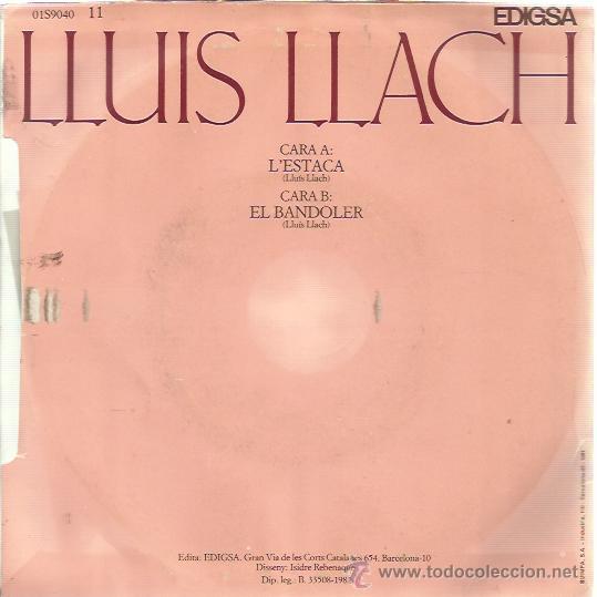 Discos de vinilo: LLUIS LLACH Sg EDIGSA 1981 lestaca/ el bandoler RARO - Foto 2