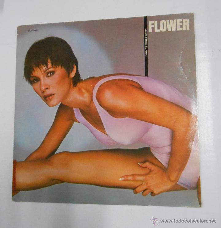 Discos de vinilo: FLOWER. NUNCA CONOCI EL AMOR. TDKDA36 - Foto 1