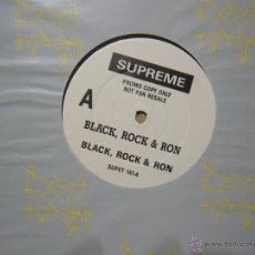 Discos de vinilo: BLACK, ROCK & RON. BLACK, ROCK & RON (UK MIX). SUPREME SUPET 141-AA EP UK. Lote 47432553