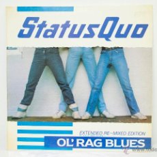 Discos de vinilo: STATUS QUO - OL' RAG BLUES MAXI