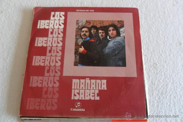 Discos de vinilo: LOS IBEROS - MA&Ntilde;ANA/ISABEL 1972 - Foto 1