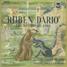 Discos de vinilo: GUILLERMO MARIN RECITA LOS MOTIVOS DEL LOBO DE RUBEN DARIO EP SELLO RCA EDITADO EN ESPAÑA AÑO 1958. Lote 47496933