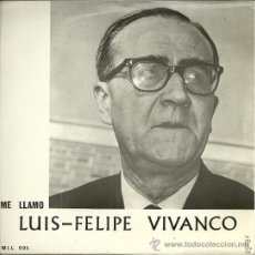 Discos de vinilo: ME LLAMO LUIS-FELIPE VIVANCO EP SELLO LA PALABRA EDITADO EN ESPAÑA AÑO 1964. Lote 47497035