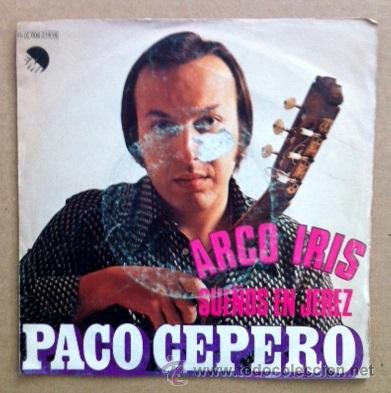 Discos de vinilo: PACO CEPERO - ARCO IRIS - 1977 - Foto 1