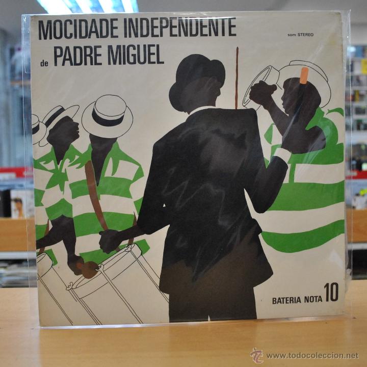Dischi in vinile: PADRE MIGUEL - MOCIDADE INDEPENDENTE - BATERIA NOTA 10 - LP