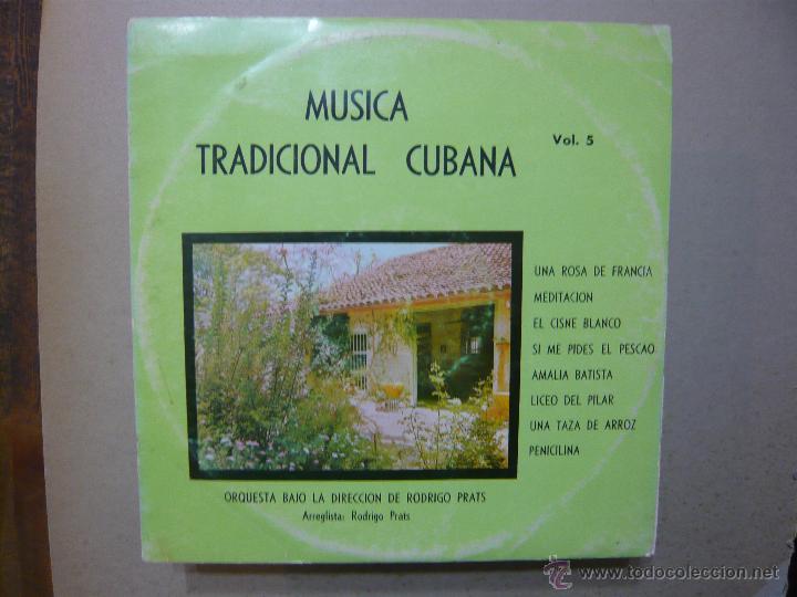 Dischi in vinile: VARIOS. M&Uacute;SICA TRADICIONAL CUBANA. VOL. 5. ORQUESTA BAJO LA DIRECCI&Oacute;N DE RODRIGO PRATS. LP