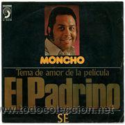 Discos de vinilo: Moncho Tema De Amor De La Pel&iacute;cula El Padrino / Se - Foto 1