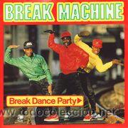 Discos de vinilo: Break Machine&ndash; Break Dance Party - Foto 1
