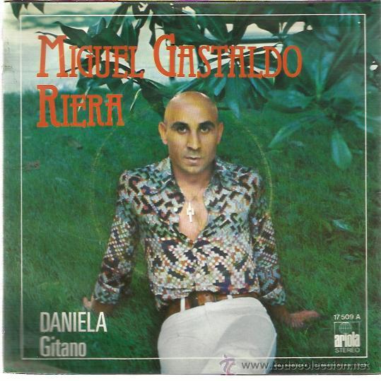 Discos de vinilo: MIGUEL GASTALDO RIERA Sg ARIOLA 1977 daniela / gitano - Foto 2