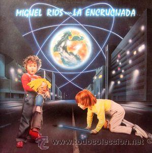Discos de vinilo: Miguel Rios - La encrucijada - Foto 1