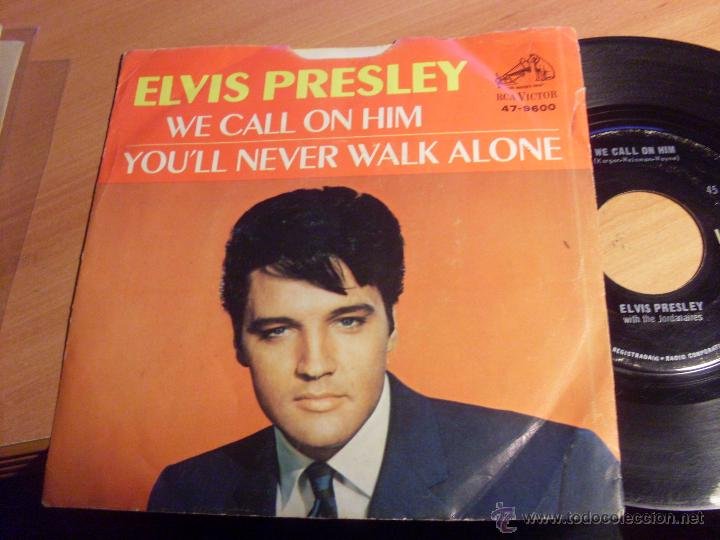 Elvis Presley We Call On Him You Ll Never Wal Buy Vinyl Singles Pop Rock International Of The 50s And 60s At Todocoleccion