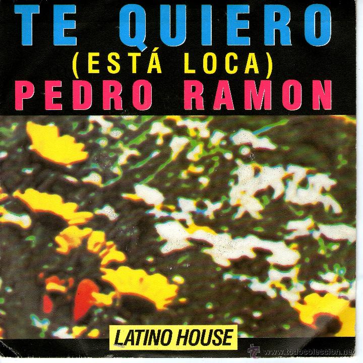 Discos de vinilo: PEDRO RAMON - TE QUIERO - Foto 1