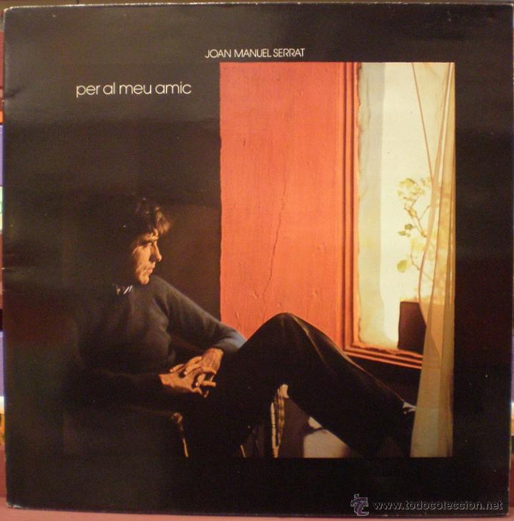 Discos de vinilo: Joan Manuel Serrat - Per al meu amic - Foto 1