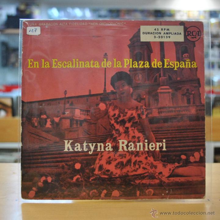 Discos de vinilo: KATYNA RANIERI - EN LA ESCALINATA DE LA PLAZA DE ESPA&Ntilde;A - SINGLE - Foto 1