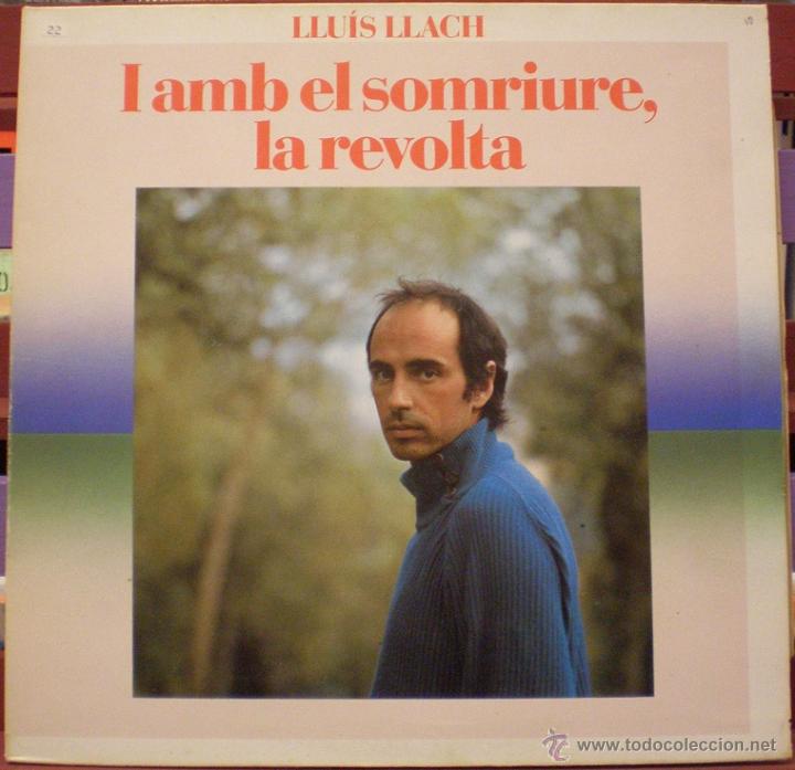 Discos de vinilo: Lluis Llach - I amb el somriure, la revolta - Foto 1