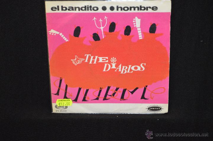 Discos de vinilo: THE DIABLOS - EL BANDITO / HOMBRE - SINGLE - Foto 1