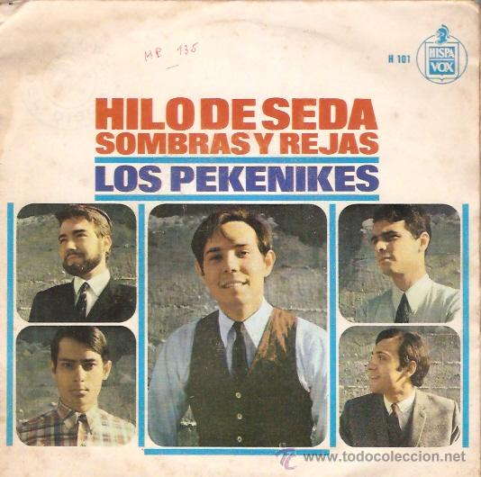 Discos de vinilo: SINGLE LOS PEKENIKES  - HILO DE SEDA  - SOMBRAS Y REJAS - Foto 1