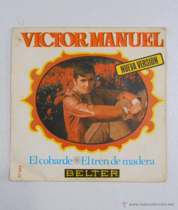 Discos de vinilo: VICTOR MANUEL EL COBARDE. EL TREN DE MADERA. TDKDS1F - Foto 1