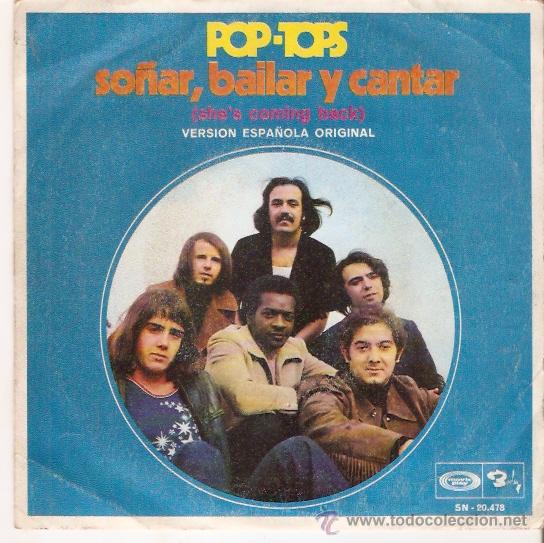Discos de vinilo: SINGLE POP TOPS - SO&Ntilde;A BAILAR Y CANTAR - ANY TIME - Foto 1