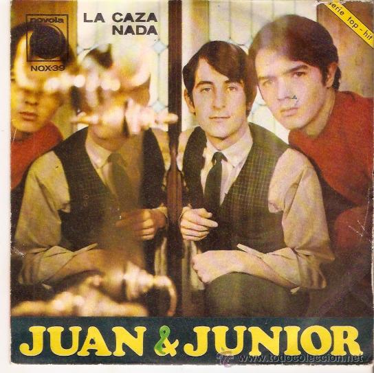Discos de vinilo: SINGLE JUAN & JUNIOR - LA CAZA - NADA - Foto 1