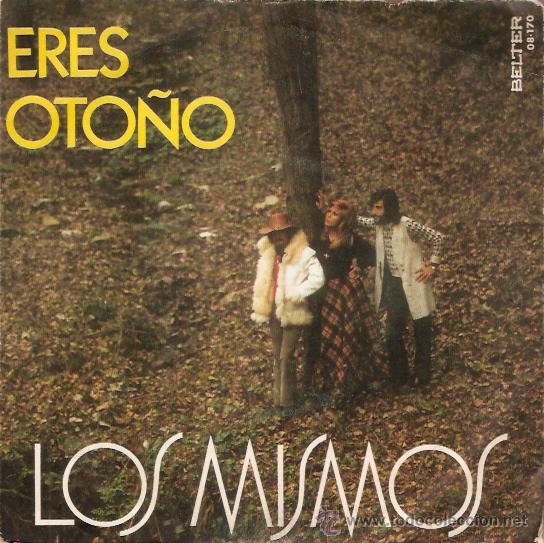 Discos de vinilo: SINGLE LOS MISMOS - ERES OTO&Ntilde;O - EN UN LUGAR TRANQUILO - Foto 1