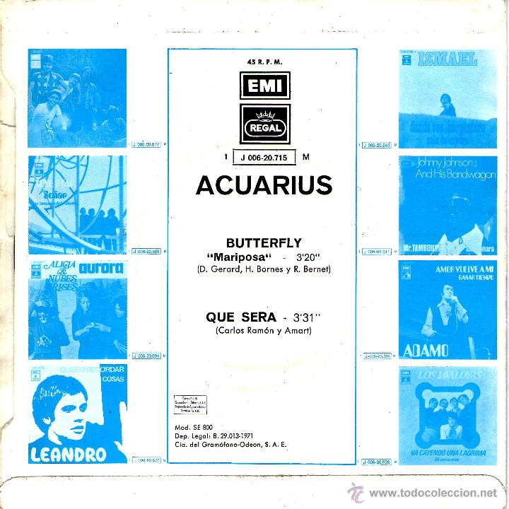 Discos de vinilo: ACUARIUS: BUTTERFLY + QUE SERA - Foto 2
