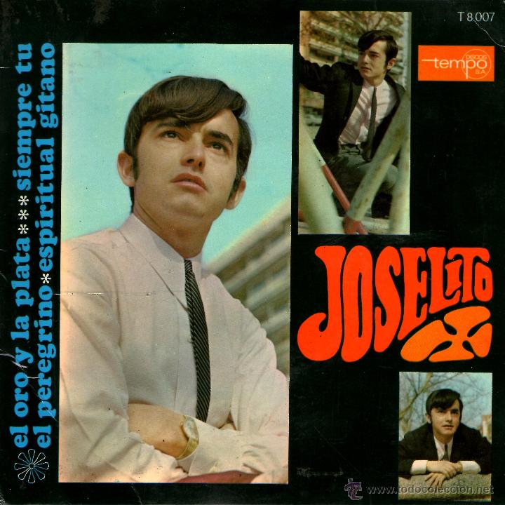 Discos de vinilo: Joselito - El Oro y la Plata / Siempre Tu - Foto 1
