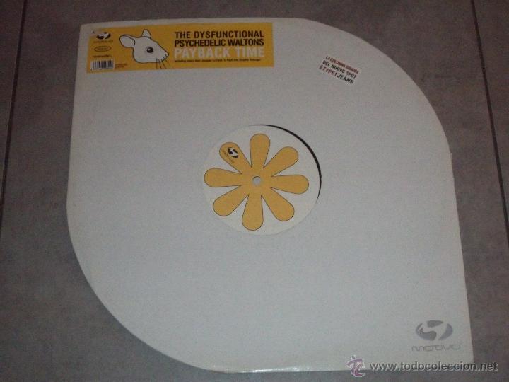 Discos de vinilo: THE DYSFUNCTIONAL PSYCHEDELIC WALTONS - PAYBACK TIME - MAXI - Foto 1