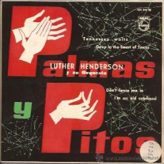 Discos de vinilo: EP-LUTHER HENDERSON PALMAS Y PITOS-PHILIPS 35245-SPAIN 1962-PORTADA BORT-TENNESSEE WALTZ. Lote 47739139
