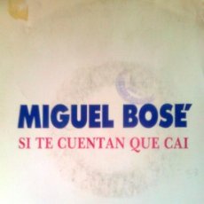 Discos de vinilo: MIGUEL BOSÉ - SI TE CUENTAN QUE CAÍ (CBS, 1991) PROMO. Lote 47774715