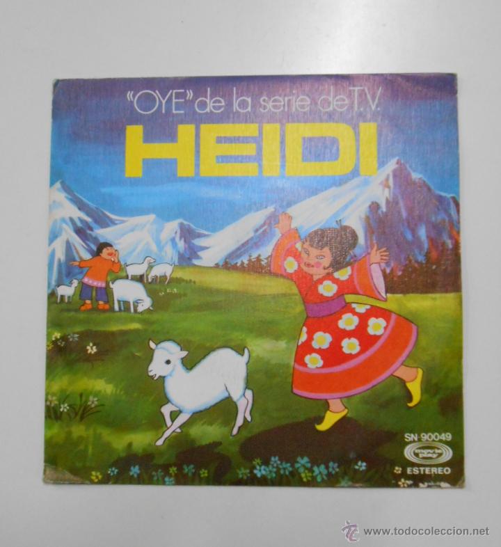 Discos de vinilo: HEIDI. OYE + EL DIA SE ACAB&Oacute;. TDKDS2B - Foto 1