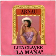Discos de vinilo: LITA CLAVER LA MAÑA (JORDI DONCOS) - ARNAU - SN SPAIN 1989 - F.P. RECORDS F-1007. Lote 47826211