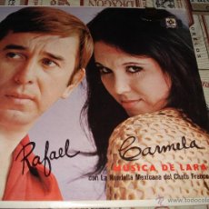 Discos de vinilo: CARMELA Y RAFAEL - MUSICA DE LARA