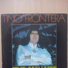 Discos de vinilo: TINO FRONTERA - MUNDO FIERO - SINGLE DRUMS 1970. Lote 47894331