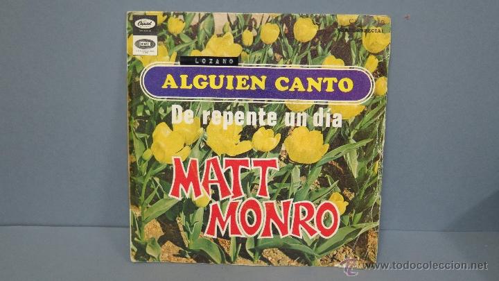 Discos de vinilo: SINGLE. ALGUIEN CANTO. + 1. MATT MONRO - Foto 1