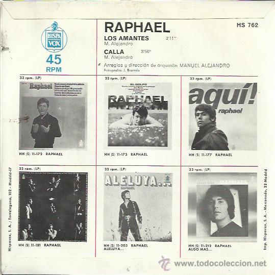 Discos de vinilo: RAPHAEL Sg HISPAVOX 1971 los amantes / calla MANUEL ALEJANDRO - Foto 2