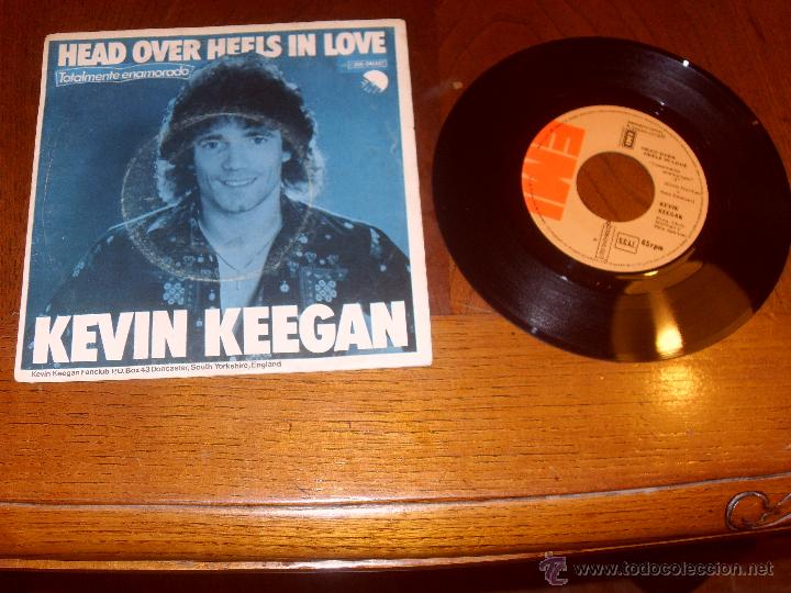 Disques de vinyle: KEVIN KEEGAN SINGLE HEAD OVER HEELS IN LOVE MADE IN SPAIN 1979