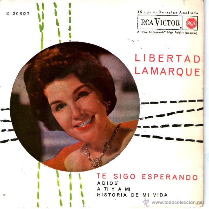 Discos de vinilo: LIBERTAD LAMARQUE - TE SIGO ESPERANDO +3 - Foto 1