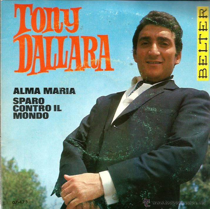 Discos de vinilo: SG TONY DALLARA : ALMA MIA - Foto 1
