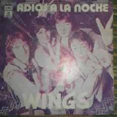 Discos de vinilo: WINGS - ADIOS A LA NOCHE SINGLE - ORIGINAL ESPAÑOL - EMI/ODEON RECORDS 1979 -. Lote 48026128
