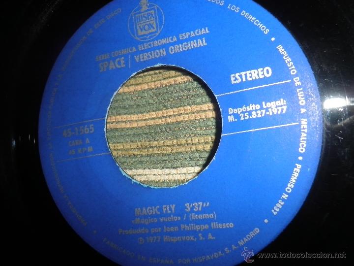 Discos de vinilo: SPACE - MAGIC FLY SINGLE - ORIGINAL ESPA&Ntilde;OL - HISPAVOX RECORDS 1977 - STEREO - - Foto 6