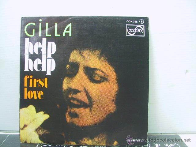 Discos de vinilo: GILLA - HELP HELP / FIRST LOVE - SPAIN - ZAFIRO 1976 - Foto 1
