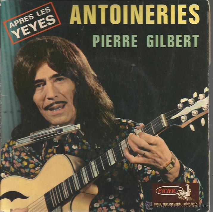 Discos de vinilo: SG  PIERRE GILBERT : ANTOINERIES - Foto 1
