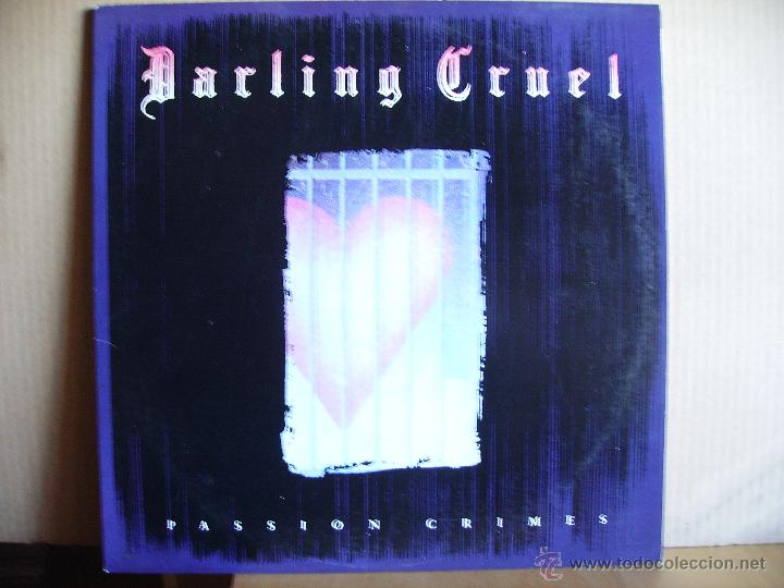 Discos de vinilo: DARLING CRUEL ---- PASSION CRIMES
