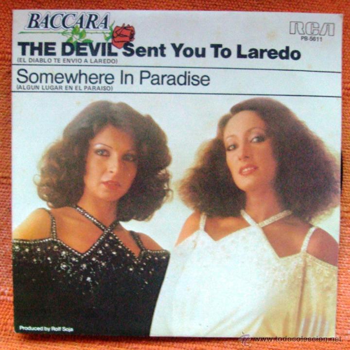 Discos de vinilo: Single Vinilo Baccara The devil sent you to Laredo 1978 - Foto 1